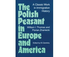 KNYGA William Thomas The Polish Peasant in Europe and America