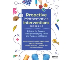 KNYGA Karen S Karp Proactive Mathematics Interventions, Grades 2-5