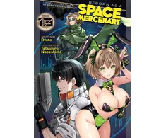KNYGA Bookshop Reborn as a Space Mercenary: I Woke Up Piloting the Strongest Starship! (Light Novel) Vol. 13