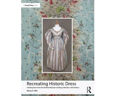 KNYGA Nancy E Hills Recreating Historic Dress