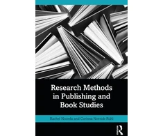 KNYGA Rachel Noorda Research Methods in Publishing and Book Studies