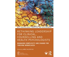 KNYGA Amra Saleem Rao Rethinking Leadership for Clinical, Counselling and Health Psychologists