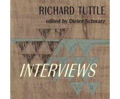 KNYGA Bookshop Richard Tuttle: Complete Interviews