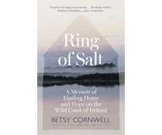 KNYGA Bookshop Ring of Salt: Finding home and hope on the Wild Coast of Ireland
