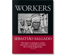 KNYGA Bookshop Sebastiao Salgado. Workers. An Archaeology of the Industrial Age