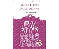 KNYGA Ethel Sybil Turner Seven Little Australians