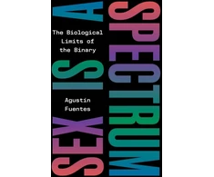 KNYGA Agustin Fuentes Sex Is a Spectrum