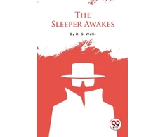 KNYGA H.G. Wells The Sleeper Awakes