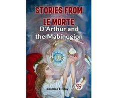 KNYGA Bookshop Stories from Le Morte D'Arthur and the Mabinogion (Edition2023)