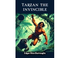 KNYGA Edgar Rice Burroughs Tarzan the invincible (Edition2024)