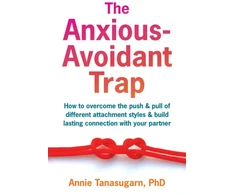 KNYGA Bookshop The Anxious-Avoidant Trap