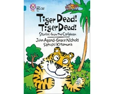KNYGA Grace Nichols Tiger Dead! Tiger Dead! Stories from the Caribbean