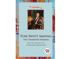 KNYGA Victor Appleton Tom Swift Among the Diamond Makers