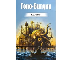 KNYGA H G Wells Tono-Bungay (Edition2024)