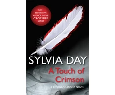 KNYGA Sylvia Day Touch of Crimson (A Renegade Angels Novel)