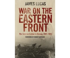 KNYGA James Lucas War on the Eastern Front
