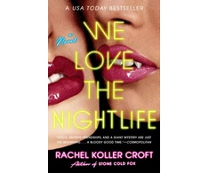 KNYGA Rachel Koller Croft We Love the Nightlife
