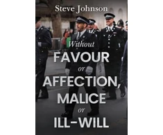 KNYGA Steve Johnson Without Favour or Affection, Malice or Ill-Will