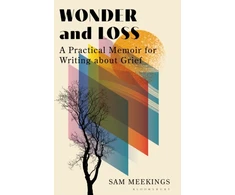 KNYGA Dr Sam (Lecturer, Northwestern University in Qatar, Qatar) Meekings Wonder and Loss