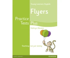 KNYGA Kathryn Alevizos Young Learners English Flyers Practice Tests Plus Students' Book