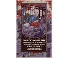 KNYGA Boris Yelensky Shadows in the Struggle for Equality
