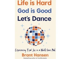KNYGA Brant Hansen Life Is Hard. God Is Good. Let's Dance.