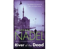KNYGA Brbara Nadel River of The Dead (Inspector Ikmen Mystery 11)