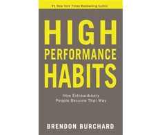 KNYGA Brendon Burchard High Performance Habits, How Extraordinary People Become That Way