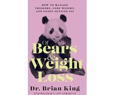 KNYGA Brian King Of Bears and Weight Loss