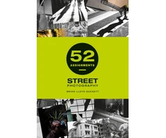 KNYGA Brian Lloyd Duckett 52 Assignments: Street Photography