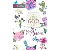 KNYGA BroadStreet Publishing Group LLC A Little God Time for Mothers
