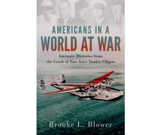 KNYGA Brooke L Blower Americans in a World at War