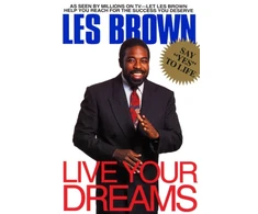 KNYGA Les Brown Live Your Dreams