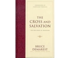 KNYGA Bruce Demarest Cross and Salvation