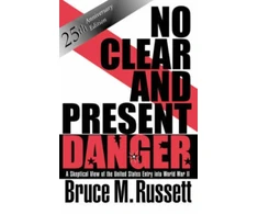 KNYGA Bruce M Russett No Clear And Present Danger