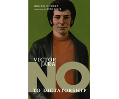 KNYGA Bruno Doucey No To Dictatorship: Victor Jara