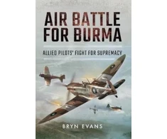 KNYGA Bryn Evans Air Battle for Burma