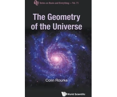 KNYGA C P Rourke Geometry Of The Universe, The