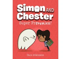 KNYGA Cale Atkinson Super Frenemies (Simon and Chester Book #5)