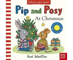 KNYGA Camilla Reid Pip and Posy, Where Are You? At Christmas (A Felt Flaps Book)