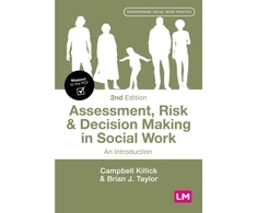 KNYGA Campbell Killick Assessment, Risk and Decision Making in Social Work