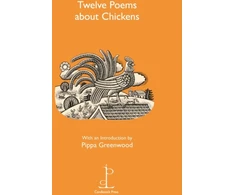 KNYGA Candlestick Press Twelve Poems about Chickens