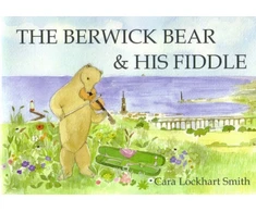 KNYGA Cara Lockhart Smith Berwick Bear and His Fiddle