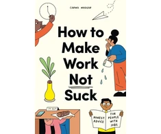 KNYGA Carina Maggar How to Make Work Not Suck