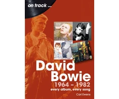 KNYGA Carl Ewens David Bowie 1964 to 1982 On Track