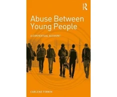 KNYGA Carlene Firmin Abuse Between Young People