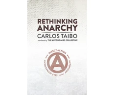 KNYGA Carlos Taibo Rethinking Anarchy