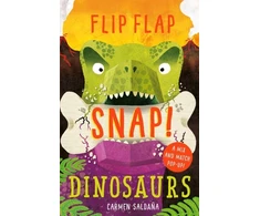 KNYGA Carmen Saldana Flip Flap Snap: Dinosaurs
