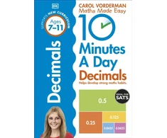KNYGA Carol Vorderman 10 Minutes A Day Decimals, Ages 7-11 (Key Stage 2)