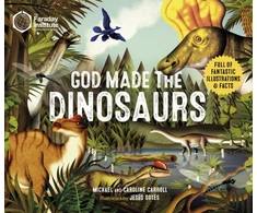 KNYGA Caroline Carroll God Made The Dinosaurs